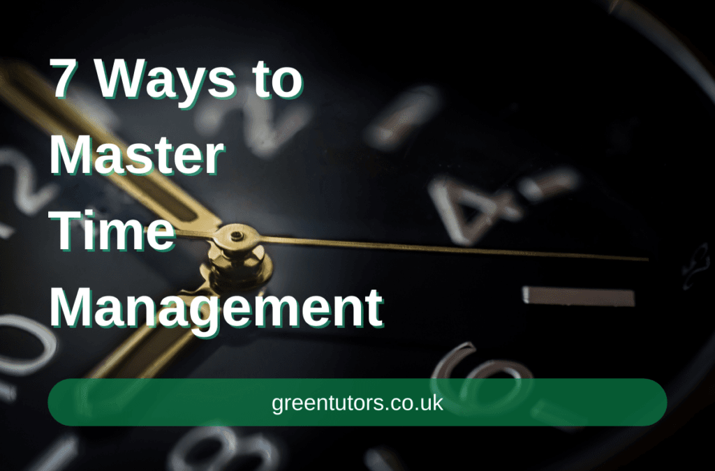 7 Ways to Master Time Management