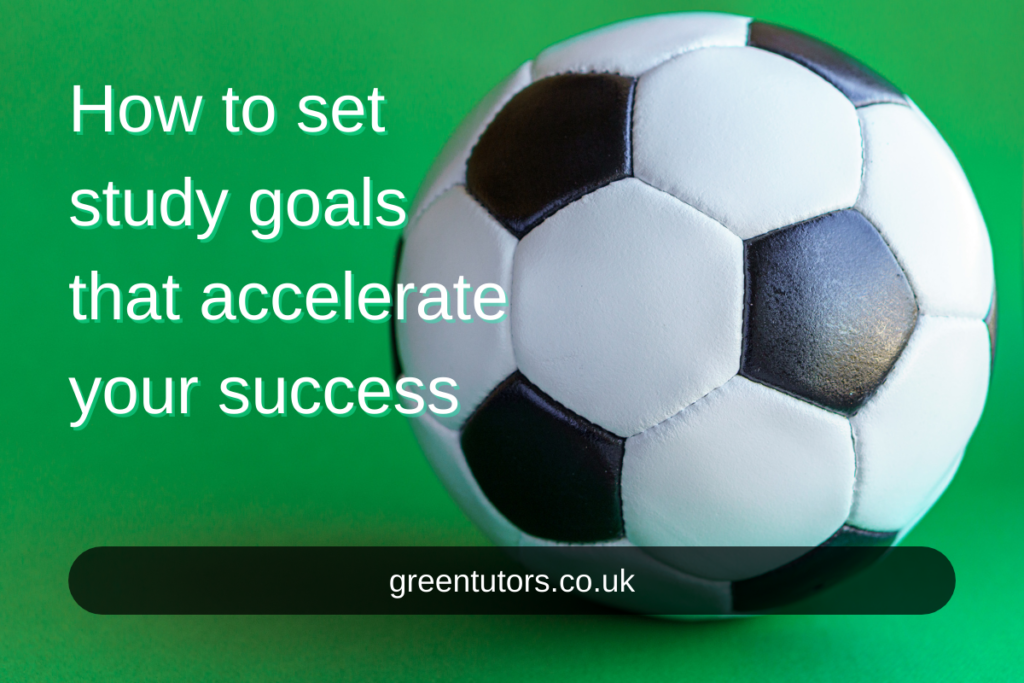 How to set study goals that accelerate your success